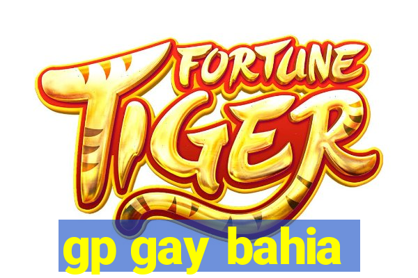 gp gay bahia